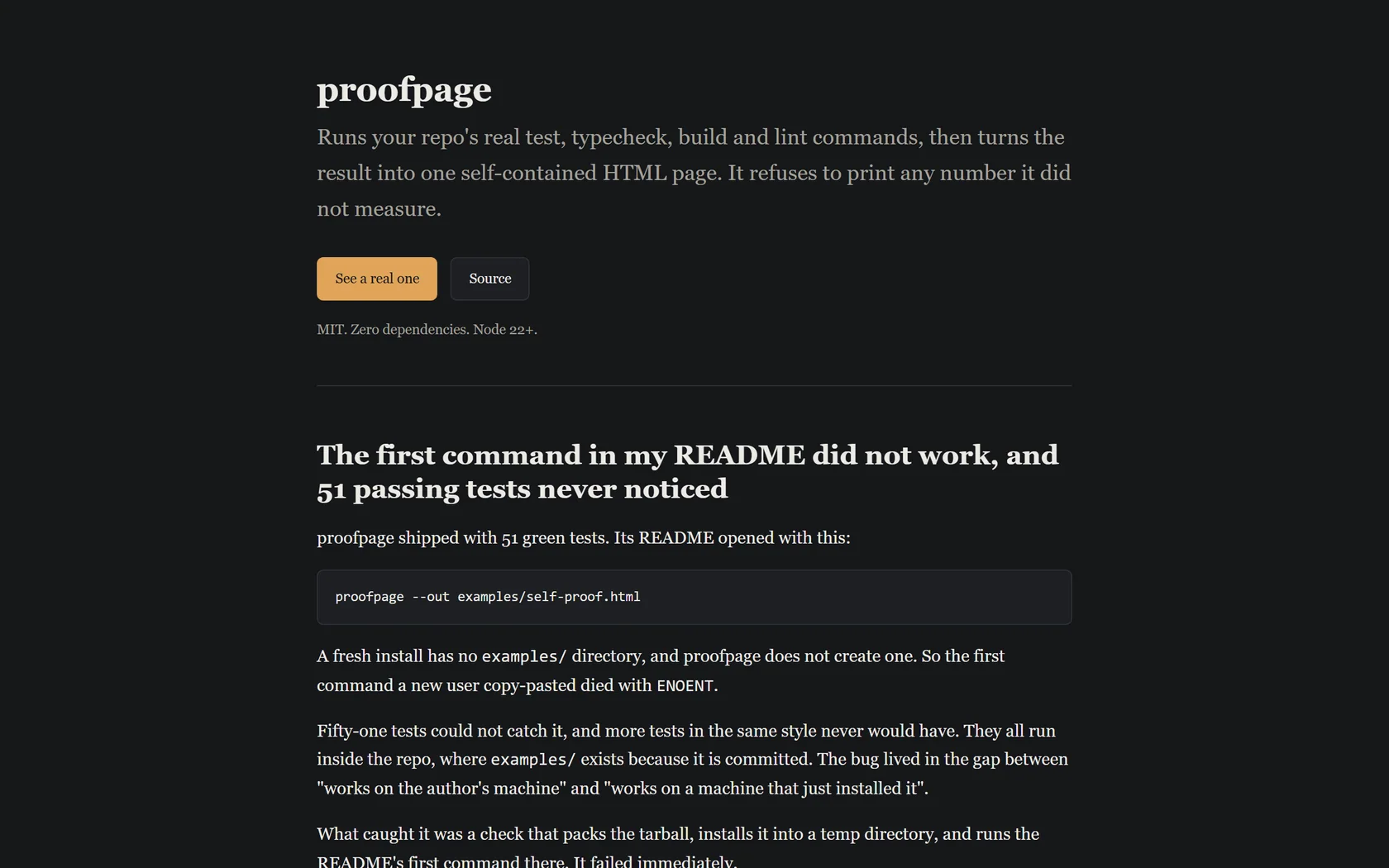 Screenshot of the proofpage project page describing a real bug it caught in its own README: the first documented command failed with ENOENT because no examples directory existed, despite 51 passing tests.